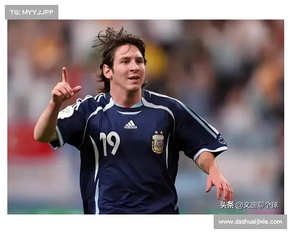 梅西辉煌小赛冠军历程回顾 从青训到大赛冠军的全纪录